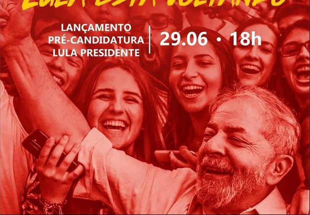 Lançamento da pré-candidatura de Lula em Teresina
